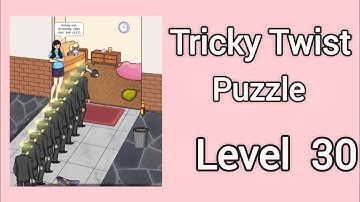 Tricky Twist Puzzle Level 30 Walkthrough Solution