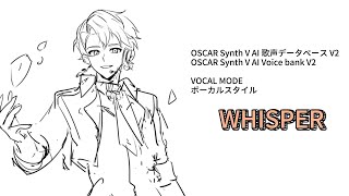 WHISPER!!!  Synth V AI Voice Bank 2.0  Vocal Style Demo Video