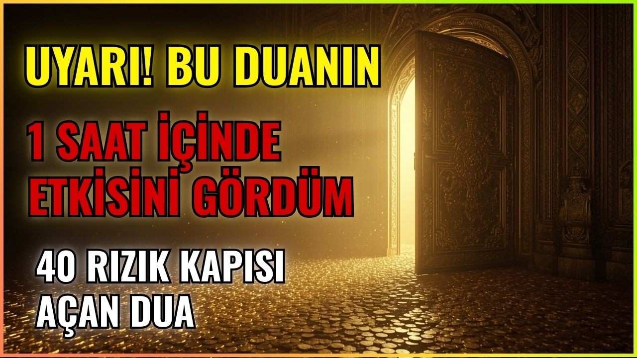 RIZKI ARTIRAN, EVİNİ VE SEVDİKLERİNİ KORUYAN GÜÇLÜ DUA