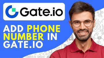 How to Add Phone Number in Gate.io (2025)