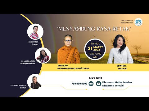 Menyambung Rasa Retak || Bhikkhu Dhammasubho Mahāthera &amp; Dewi Dee Lestari