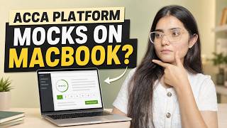 How to Attempt ACCA Platform Mocks on a MacBook | Step-by-Step Guide