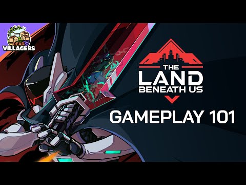 THE LAND BENEATH US - Gameplay 101 trailer