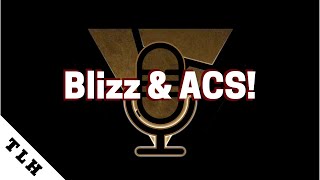 Blizzard & the ACS!