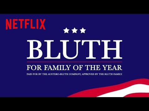 Arrested Development | Bluth for Family of the Year [HD] | Netflix