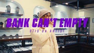 Stig Da Artist - Bank Can't Empty (Official Music Video)