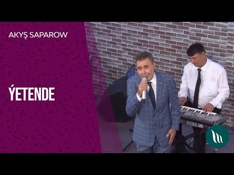 Akyş Saparow - Ýetende | 2018 (Halk aýdym)
