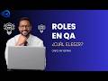 Fundamentos de Testing | 05. Roles en QA (Elige tu camino en testing)