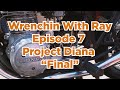 Wrenchin with ray episode 7 cb550 final