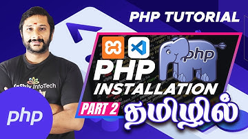 #2 🚀🐘 PHP installation | PHP Tutorial for Beginners in Tamil #php #phptutorials #tamil | தமிழில்