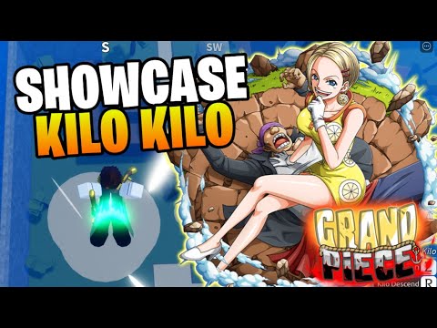 SHOWCASE!* a KILO KILO NO MI ME IMPRESSIONOU NO GRAND PIECE ONLINE - GG  Games 