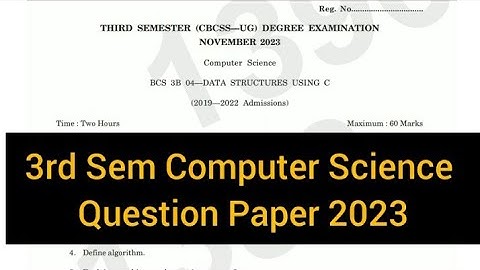 DATA STRUCTURES USING C          |        3rd Semester     B.Sc. Computer Science    2023  #calicut