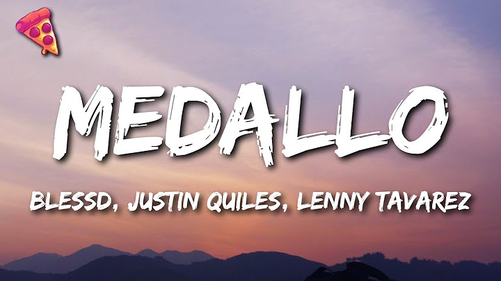Blessd, Justin Quiles, Lenny Tavarez - Medallo