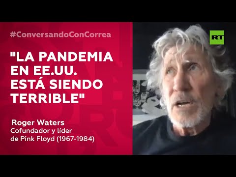 "El sistema sanitario en Estados Unidos es terrible" I 'Conversando con Correa' con Roger Waters