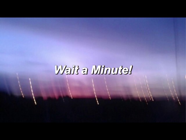 Wait a Minute! - Willow Smith lyrics class=