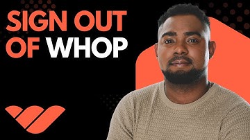 How to Sign Out of Whop | Log Out of Whop Account Easily