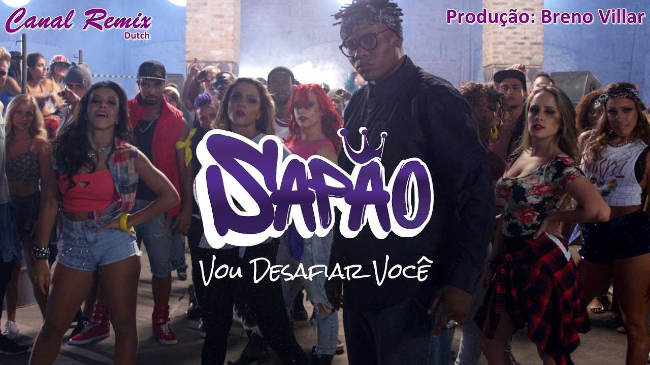 MC Sapão Vou Desafiar Você (Remix Dutch) YouTube MC Sapão Vou Desafiar Você (Remix Dutch) YouTube