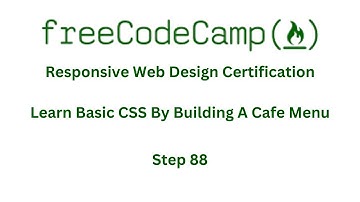 FreeCodeCamp   RESPONSIVE WEB DESIGN LEARN BASIC CSS BY BUILDING A CAFE MENU   STEP 88