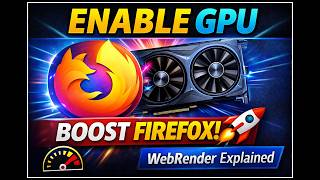 How to Enable GPU Acceleration in Firefox (WebRender Explained) | GearUpWindows Tutorial
