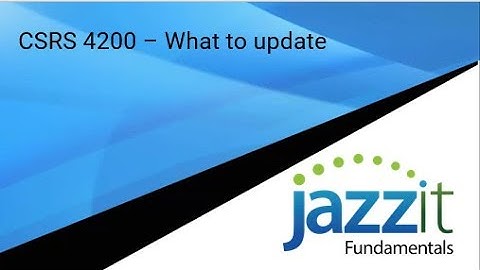 CSRS 4200 - What to update