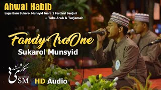 (HD Audio   LIRIK) Ahwal Habib Lagu Baru Sukarol Munsyid Juara 1 Fesban Fan BBS