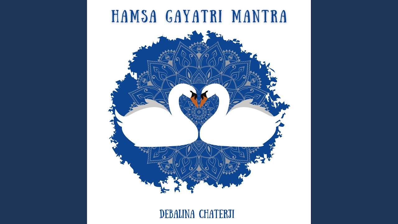 Hamsa Gayatri Mantra