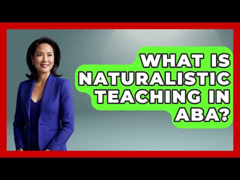 What Is Naturalistic