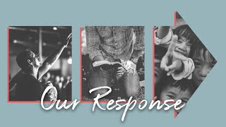 Our Response: Why We Sing