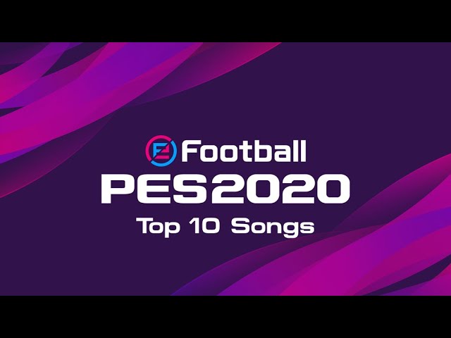 All PES Soundtrack (2010 - 2021) [Updated Oct. 2020] - playlist by  Sebas{Tian} Henao