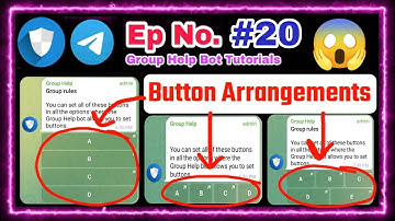 🔵 Ep 20 || How To Arrange or Customize The Order Of Multiple Buttons In Telegram Group Help Bot