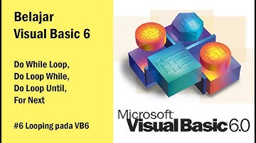 BELAJAR VISUAL BASIC (VB6) | #6 LOOP