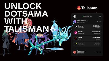 Unlock DOTSAMA with Talisman Wallet Spirit Key