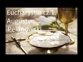 Eucharystia 1. Boże Ciało. O. Augustyn Pelanowski. nagr. arch.