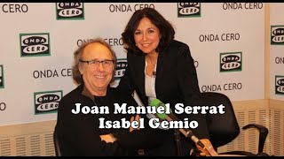 Joan Manuel Serrat e Isabel Gemio - Entrevista Onda Cero (2014)