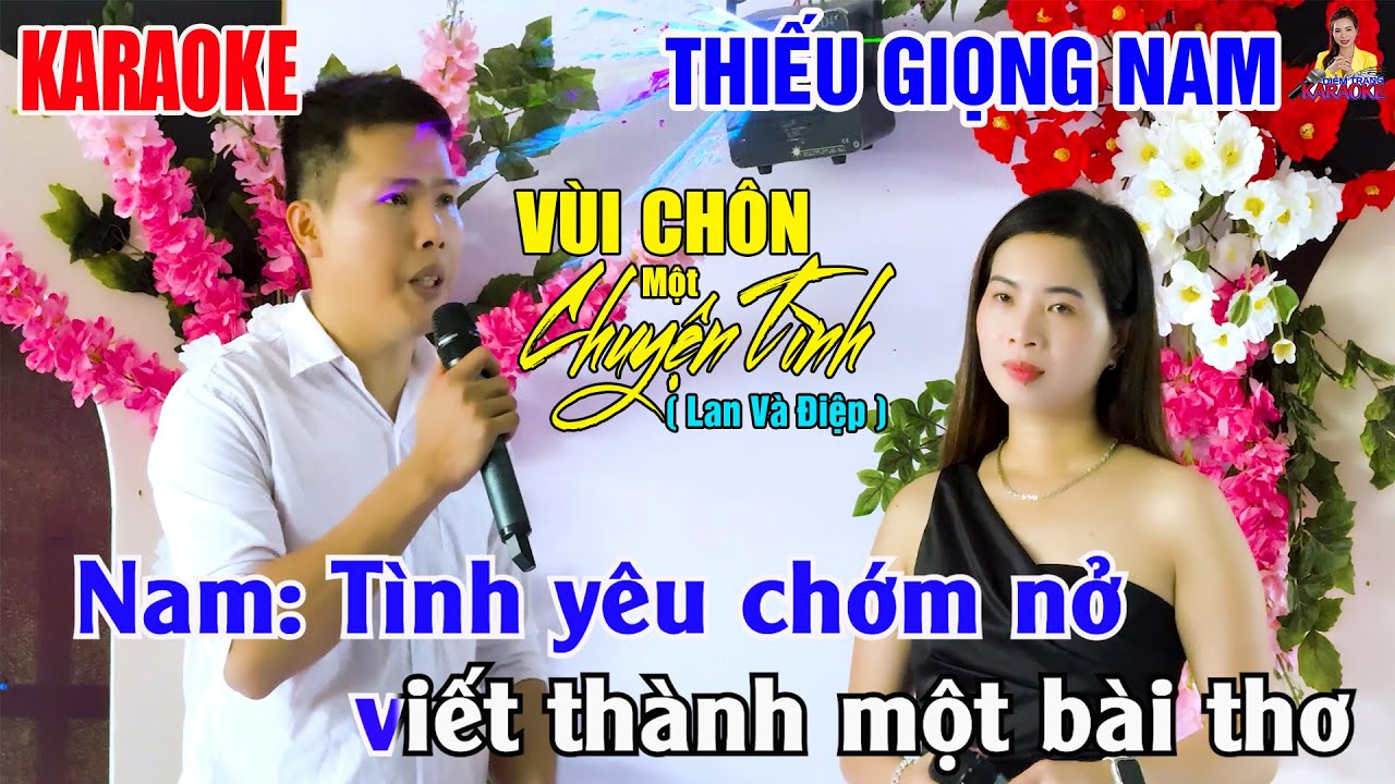 KARAOKE VÙI CHÔN MỘT CHUYỆN TÌNH ( LAN VÀ ĐIỆP ) ➤ THIẾU GIỌNG NAM ➤ SONG CA CÙNG DIỄM TRANG