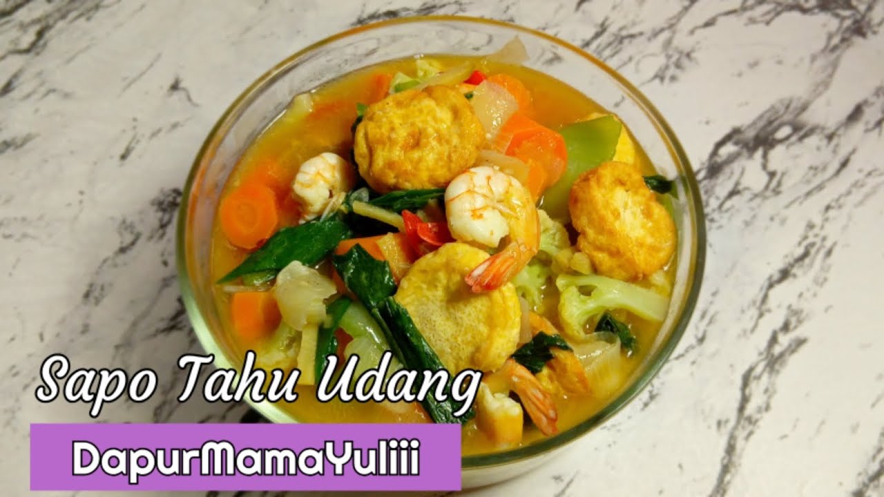 Sapo Tahu Udang 🦐 menu sehat ‼️ Banyak serat dan protein 