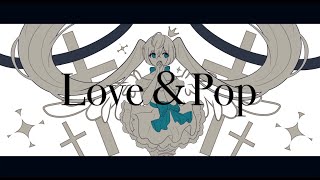 satico - Love＆Pop feat.初音ミク