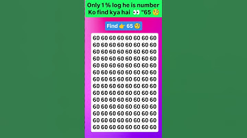 Find 65 😱🤔 join for more puzzle 🧩 #viral #brainteasers #numbers #shorts #trending #fypシ #quiz #new