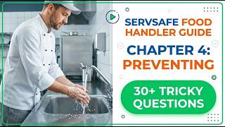 How to Pass ServSafe Food Handler Chapter 4 Preventing Contamination 2026 Guide