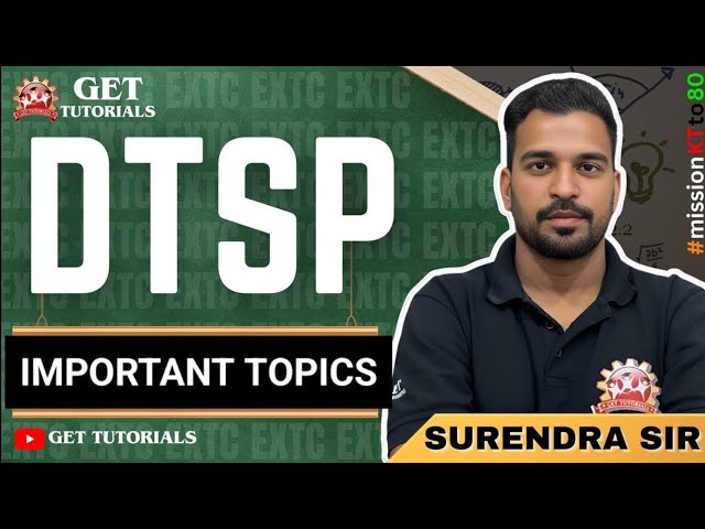DTSP Are...Itna Padhle Pass Ho jaayega || 10 IMP Topic = 60+ Marks || TE EXTC || Surendra Sir