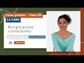 Respiración Consciente - Clase 2: La cara. [Curso gratuito]