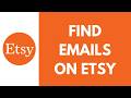 How To Find Emails In Etsy (2026)