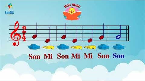 Đọc nhạc (Mi - Son): Chủ đề 3 - SGK Âm nhạc lớp 1 - Cánh diều