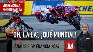 ¡'Oh la la', qué Mundial! | Análisis de MotoGP con Juan Martínez + entrevista a Sergio García Dols