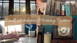 Dark Academia Morning Routine~Productive & Realistic