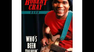 Watch Robert Cray If Youre Thinkin What Im Thinkin video