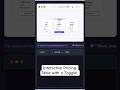 Interactive Pricing Table with a Toggle! 💳 - Preview #tutorial #shorts