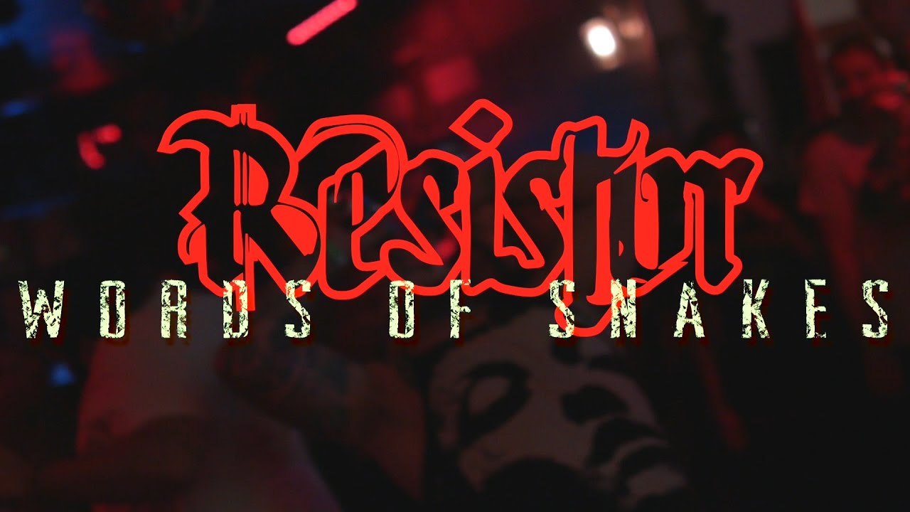 RESISTOR - WORDS OF SNAKES [OFFICIAL MUSIC VIDEO] (2020) SW EXCLUSIVE