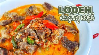 MASAKAN TRADISONAL YANG MEMBAHANA  -  RESEP LODEH DAGING SAPI