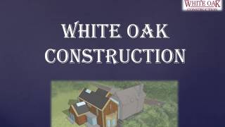 whaute Oak construction